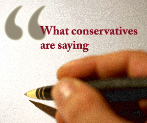 What Conservatives Are Saying